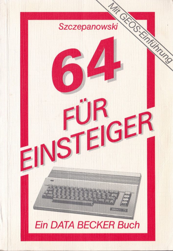 DATA BECKER - 64 fuer Einsteiger mit GEOS