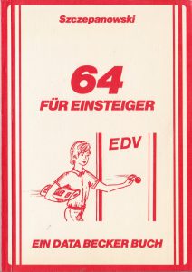 DATA BECKER - Commodore 64 fuer Einsteiger