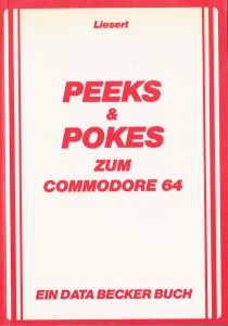 DATA BECKER - PEEKS and POKES zum Commodore 64