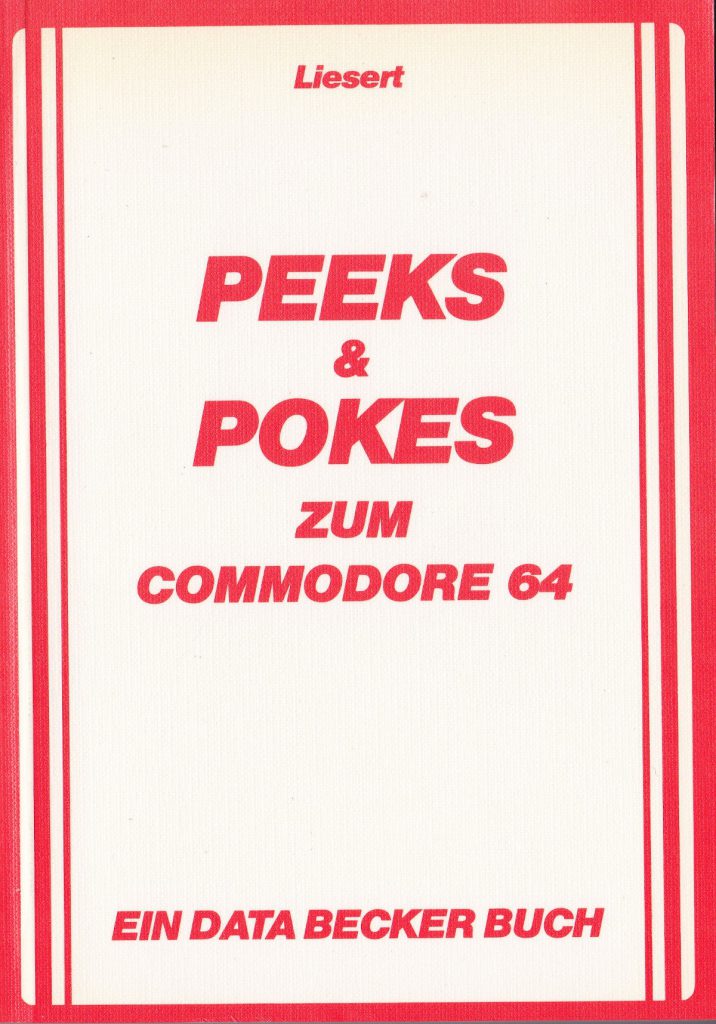 DATA BECKER - PEEKS and POKES zum Commodore 64