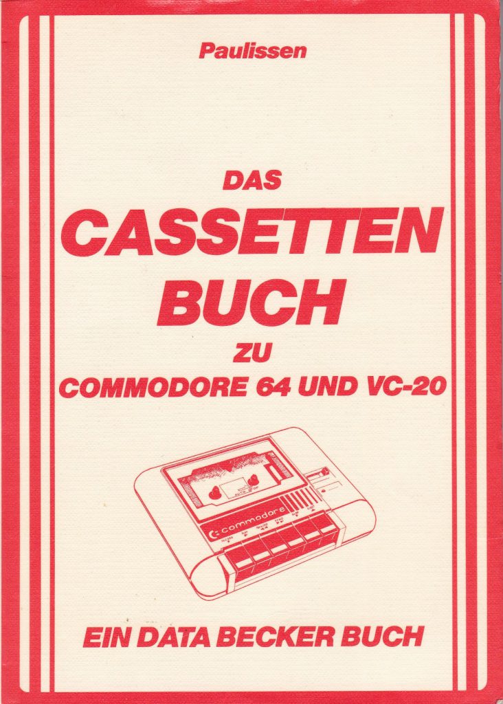 DATA BECKER - Das Cassettenbuch zu Commodore 64 und VC-20 - Auflage 1