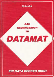 DATA BECKER - Das Trainingsbuch zu DATAMAT - Auflage 1