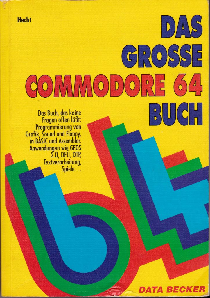 DATA BECKER - Das grosse Commodore 64 Buch