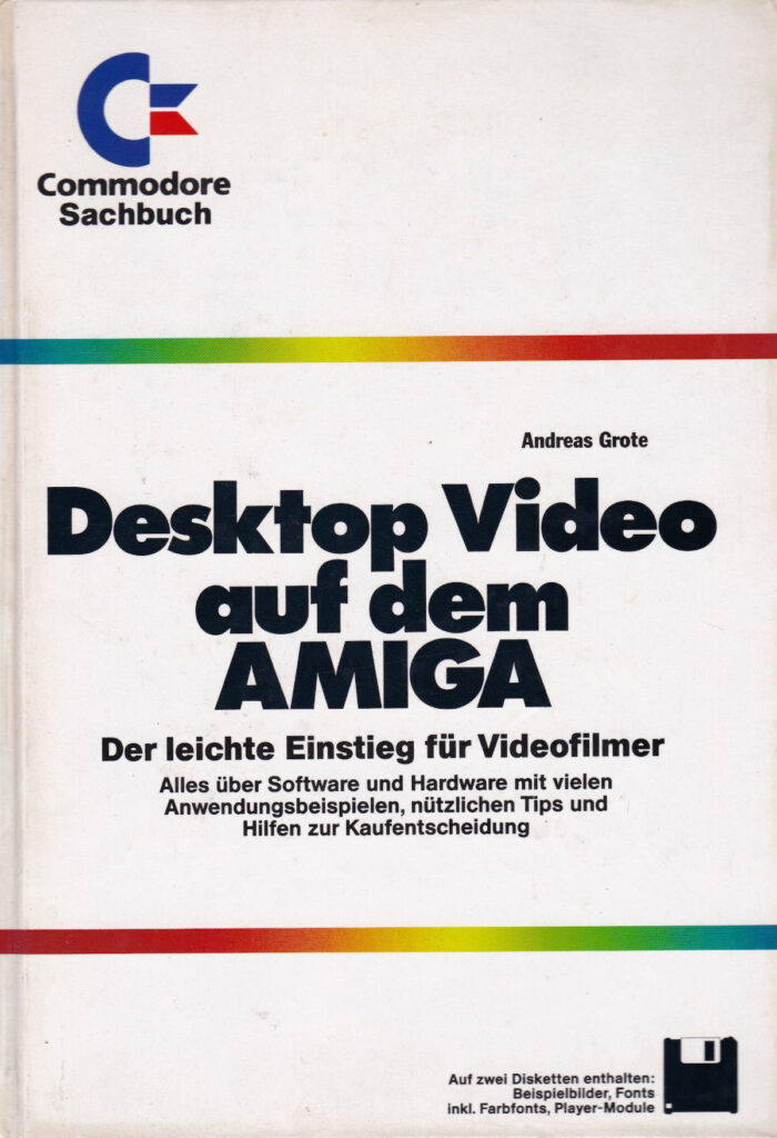 Markt und Technik - Desktop Video auf dem AMIGA
