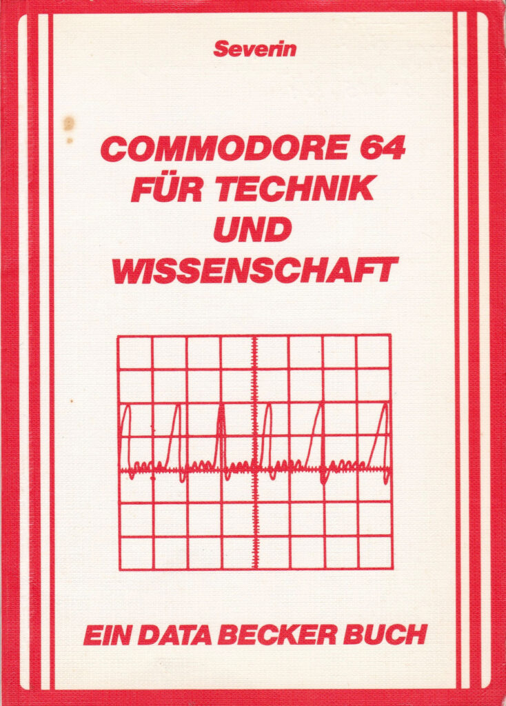 DATA BECKER - Commodore 64 für Technik und Wissenschaft