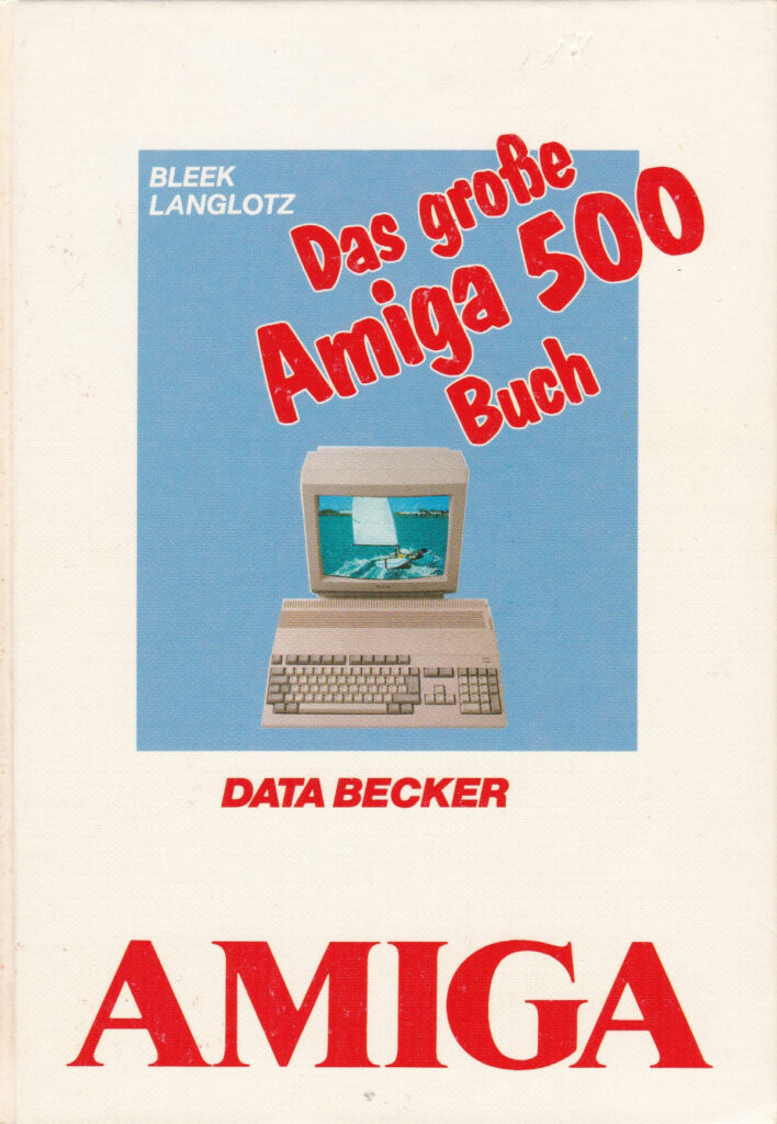 DATA BECKER - Das große Amiga 500 Buch