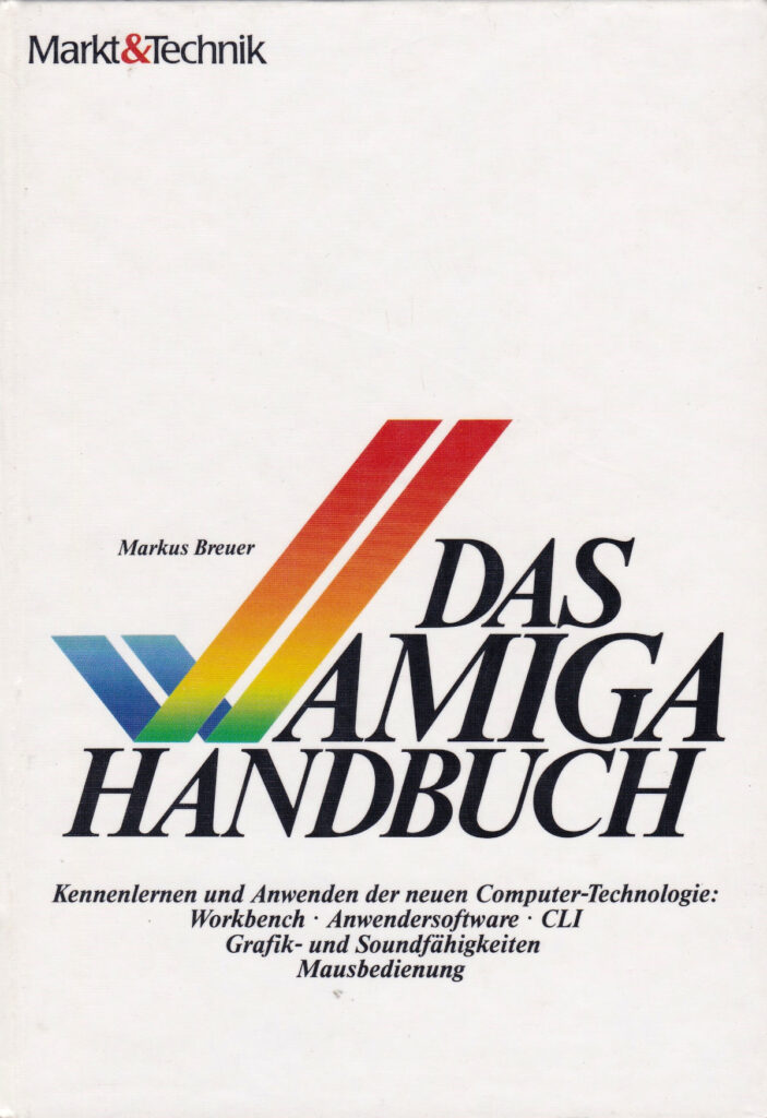 Markt und Technik - Das Amiga Handbuch
