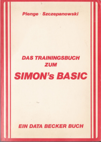 DATA BECKER - Das Trainingsbuch zum SIMONS BASIC