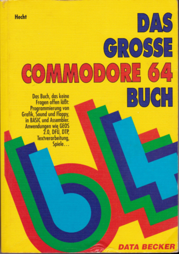 DATA BECKER - Das grosse Commodore 64 Buch